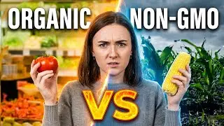 Organic vs. Non-GMO: Why It Matters