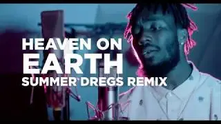 Heaven on Earth Remix || Summer Dregs x Swayyvo x Johnny Balik