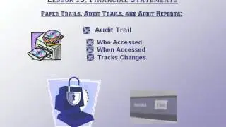 Accounting Tutorial Paper Trails, Audit Trails, and Audit Reports Training Lesson 15.5