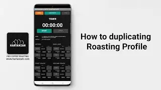 Hartanzah Pro Coffee Roasting App Tutorial
