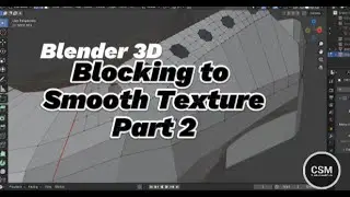 Blender 3D - Blocking to smooth texturing Part 2