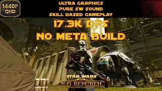 17.3k dps, no meta build, just healers and AOE :D - Engineering Sniper | SWTOR PvP 7.3
