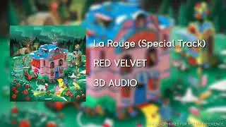 Red Velvet (레드벨벳) - La Rouge (Special Track) [3D AUDIO USE HEADPHONES]| godkimtaeyeon