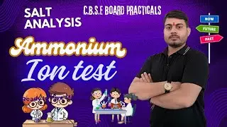 Ammonium test (NH4+) || Salt analysis || detection of ammonium cation || CBSE Board practical