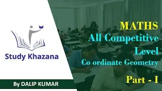 Maths Co-ordinate Geometry For All Competitive Exams | Study  khazana