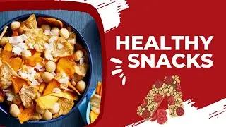 Healthy Snacks | for Anytime of the Day