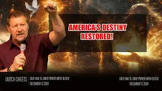 Daily Prayer with Dutch | AMERICA&rsquo;S DESTINY RESTORED: A PROPHETIC CALL TO DECREE & REBUILD 🇺🇸🔥