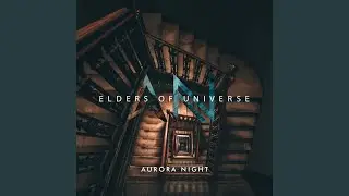 Elders Of Universe (Radio Edit)