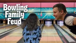 Bowling Family Feud - Dad Vs Daughter