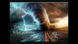 The Real Yung Zay - Get Wild, Get Loose Feat: Yung C, Certy Mac