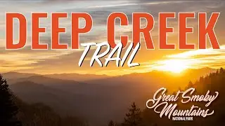 Deep Creek Trail from Top to Bottom