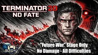 [REUPLOAD] Terminator 2D: No Fate : 