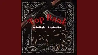 Top Rank (feat. BABYFACESTEEZ)