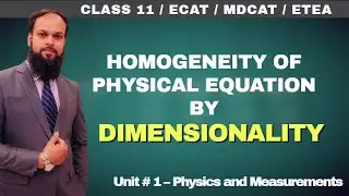 Homogeneity of Physical Equations using Dimensions| Unit 1 Physics & Measurements- #TP11 04
