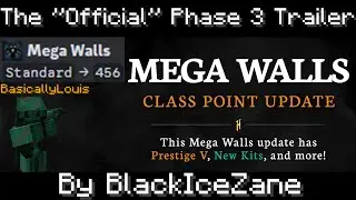 THE REAL Mega Walls Phase 3 trailer...