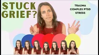 Unstuck: How to Release Grief Trapped in Your Body