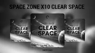 Dmitry Isaev - Space Zone X10 Clear Space (Original Mix)