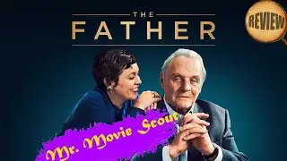 The Father (2020) Review: A Heart-Wrenching Masterpiece You Must See!