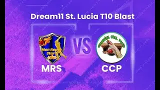 ST LUCIA T10 BLAST  ( MRS VS CCP )🤩🤩🤩🤩
