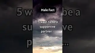5 ways to be a supportive partner...