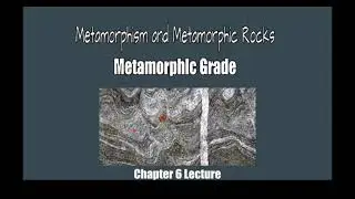 06 - Metamorphic Rocks: Identification