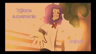 Trátame suavemente || Animatic FNAFHS BXB (PARTE 2)