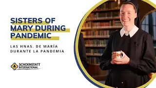 ENGLISH: The Schoenstatt Sisters of Mary during the Pandemic - PART 2