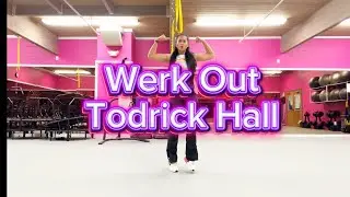 Werk Out by Todrick Hall eazy zumba dance