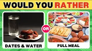 Would You Rather Ramadan Edition (Islam Quiz) | Islamic Learning Quiz