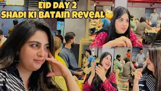 Eid day 2 💕| outing vlog 🫶🏻| uswah api ki shadi 😥