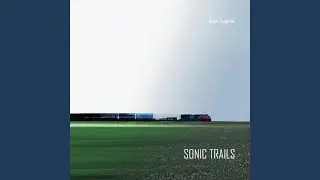 Sonic Trails