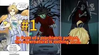 (Part 1) In front of a psychiatric patient, the supernatural is nothing at all.