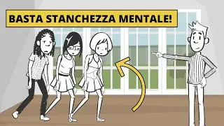 Come COMBATTERE la STANCHEZZA MENTALE!