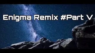 Enigma Remix #Part V #mystic #Music #spanishguitar #panflute #peace #enigma