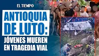 Accidente en Antioquia: 17 estudiantes fallecen y 20 quedan heridos tras ca&iacute;da de bus