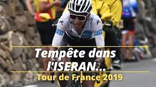 TEMPETE DANS L'ISERAN -LES ETAPES DE LEGENDE: Tour de France 2019 #cyclisme