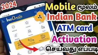 How To Activate Indian Bank ATM Card In Tamil/Indian Bank ATM Pin Generation Mobile