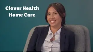 Meet Clover Health Home Care