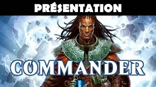 COMMANDER 2019 - Pr&eacute;sentation des nouveaux decks - Magic The Gathering