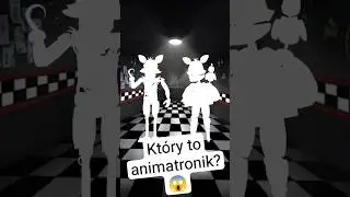 Czy wiesz, kt&oacute;ry to animatronik? 3 #fnaf #fivenightsatfreddys #game
