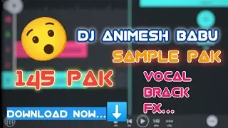 fl studio mobile sample pack free download | Dj Animesh babu | Dj King Sample Pak