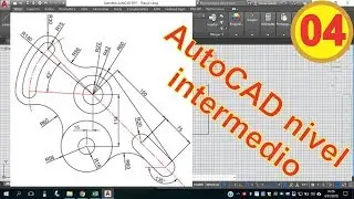 Ejercicio 04 de AutoCAD nivel intermedio. 100% pr&aacute;ctico.
