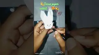 easy tissue paper rabbit#🐰😍# easy #art craft work #youtubeshorts #viralvideo #viral