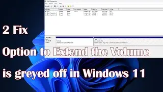 The Windows 11-2 Fix option to extend the volume is greyed off