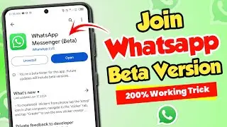 How to Download and Join WhatsApp Beta Version 🌟