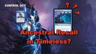 Ancestral on Arena??? | Dimir Control | Timeless | MTGA