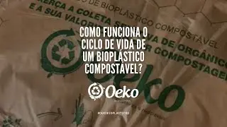 Ciclo do biopl&aacute;stico compost&aacute;vel Oeko&reg;