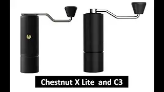 Timemore Chestnut X Lite and C3 Hand Grinders | Live Unboxing