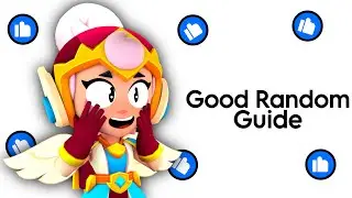 How To Become Good Random In Brawl Stars | Good Random Guide