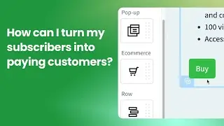 How can I turn my subscribers into paying customers?